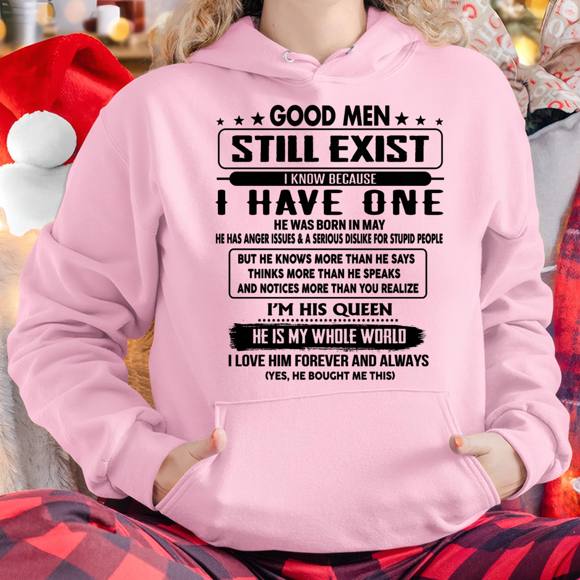 May - Good men Still Exist - Gift Shirt For Her, Women's T-Shirt Gift from Husband - NGHL05 (SKU-GM-05)