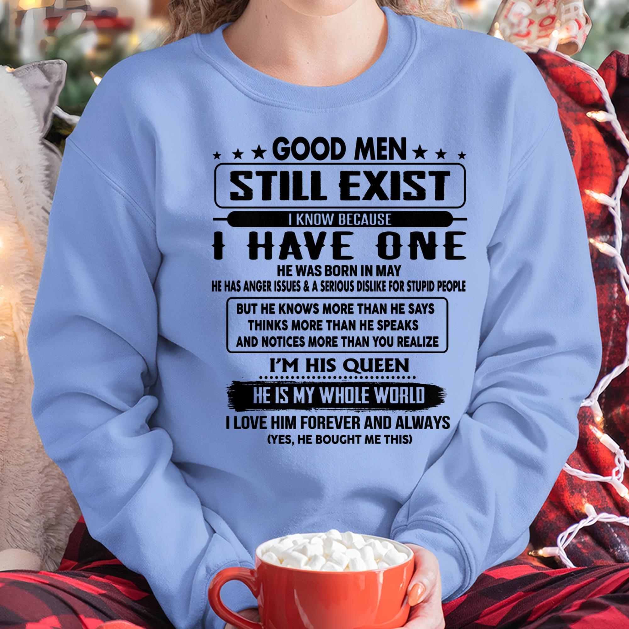 May - Good men Still Exist - Gift Shirt For Her, Women's T-Shirt Gift from Husband - NGHL05 (SKU-GM-05)